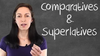 Common Mistakes with Comparatives and Superlatives - English Grammar Lesson B1-Intermediate