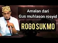 Download Lagu Gus muhlason rosyid memberikan amalan rogo sukmo.