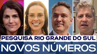 PESQUISA RIO GRANDE DO SUL: NOVOS NÚMEROS