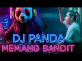 Download Lagu Kumpulan Remix  Dj Panda Paling Bandit - Viral Tiktok