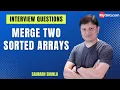 How to merge two sorted arrays MySirG