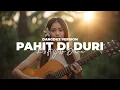 Download Lagu DANGDUT VERSION - PAHIT DI DURI KIS ft YESSY DIANA Cover