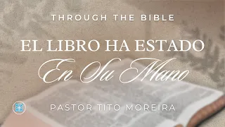 6 3 26 el libro ha estado en su mano pastor tito moreira