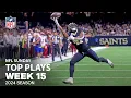 Top Plays From Sunday NFL 2024 Season Week 15