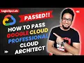 How to Pass Google Cloud Professional Cloud Architect How Did I Pass GCP Architect GCP Architect