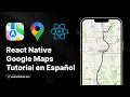 Google Maps Tutorial with React Native Directions Pin Location