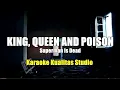 Download Lagu KING, QUEEN AND POISON - SUPERMAN IS DEAD KARAOKE VIDEO NO VOCAL MINUS ONE KUALITAS STUDIO