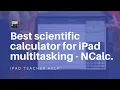Casio FX calculator on your iPad - NCalc the best scientific calculator for iPad multitasking