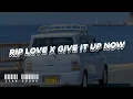 Download Lagu DJ RIP LOVE X GIVE IT UP NOW ( MENGKANE ) SOUND  VIRAL TIKTOK 2022