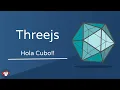 Tutorial de Threejs - Parte 2 Hola Cubo Hello Cube Three js tutorial for beginners