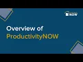 Overview of ProductivityNOW