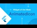 AnimatedIcon Flutter Widget of the Week