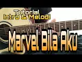 Lagu Tutorial Intro Dan Melodi [ Marvels Bila Aku