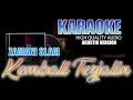 Download Lagu KEMBALI TERJALIN - ZAMANI SLAM  KARAOKE ( AKUSTIK VERSION )