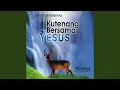 Download Lagu Saat Pagi Hari Kudatang Lagi, MenyenangkanMu, Yesus Hanya Sejauh Doa \u0026 Besar-Besar AnugrahNya