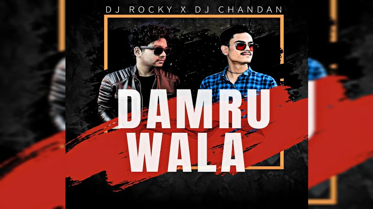 DAMRU WALA LA (TAPORI EDM MIX) DJ ROCKY X DJ CHANDAN | Bolbom song - 2024