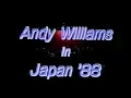 Lagu Andy Williams Live Concert in Tokyo (1988)