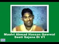 Download Lagu Seeti Sajana Di by Maulvi Ahmad Hassan Qawwal