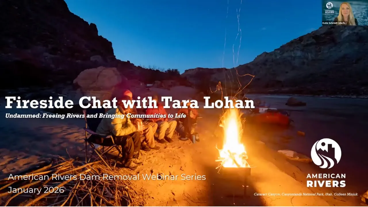 Fireside Chat with author Tara Lohan | Undammed: Freeing Rivers and Bringing Communities to Life