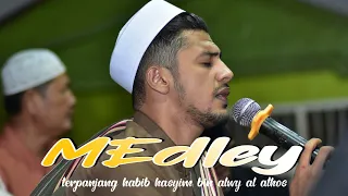 Download MEDLEY TERPANJANG HABIB HASYIM BIN ALWY AL ATHOS KP GEBANG SATRIA JAYA MP3