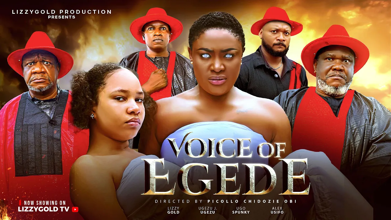 Voice Of Egede - Lizzy Gold Onuwaje, Ugezu — Nollywood