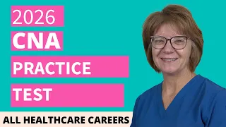 CNA Practice Test 2026 60 Questions with Explained Answers