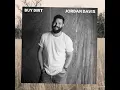 Need To Not - Jordan Davis