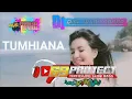 Lagu dj Tumhiana terbaru 69 project