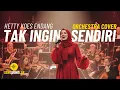 Lagu Hetty Koes Endang - Tak Ingin Sendiri (Orchestra Cover) [4K] | Seni Sound Lab