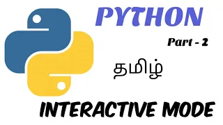 Interactive Mode in Python Python Tamil Part - 2 CSE