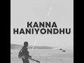 Kanna Haniyondhu - Pranav Rao & Harshith Agasthya