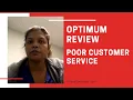 Optimum Reviews Poor customer service