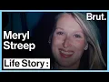 The Life of Meryl Streep Brut