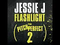 Flashlight (From "Pitch Perfect 2" Soundtrack) - Jessie J