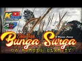 Download Lagu DJ BUNGA SURGA | Dangdut Slow BASS by KOBONG PRODUCTION