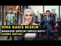 Lagu MAMPUS! Hina Pelamar Dekil, HRD Gemetar Lihat OB Yang Dibantu Ternyata PEMILIK GEDUNG