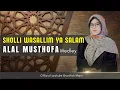 Sholli Wasalim Ya Salam X Alal Mustofa - Khanifah Khani