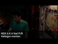 Download Lagu NDX A.K.A ft PJR-KELINGAN MANTAN(LIRIK)(VIDEO KLIP)