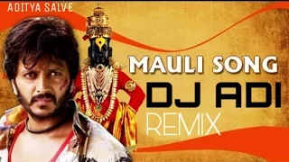 dj adi mauli mauli remix aditya salve