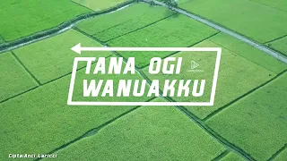 Download DJ TANA OGI WANUAKKU - Lagu Bugis Remix 2021 (Cipta.Anci Laricci) MP3