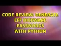 Code Review Generate EFF diceware passwords with Python 2 Solutions