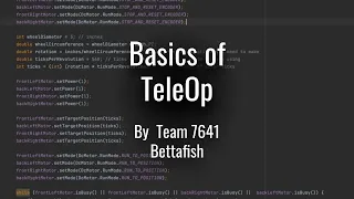 FTC Tutorial Basics of Teleop 7641 Bettafish