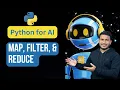 map filter reduce - Higher Order Functions Python for AI