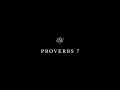 Proverbs 7 - English Standard Version ESV