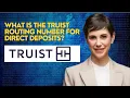 What is the Truist routing number for direct deposits