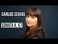 Download Lagu Carlos Seixas - Sonata K.67 | Rebeca Oliveira