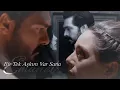 Download Lagu Seher \u0026 Yaman | Bir Tek Aşkım Var Sana Emanet