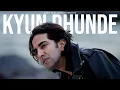 Download Lagu Vilen - Kyun Dhunde (Official Video)