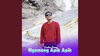 Download Ngomong Apik Apik MP3