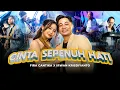 Lagu CINTA SEPENUH HATI - Fira Cantika X Irwan Krisdiyanto | New Monata (Official Music Video)